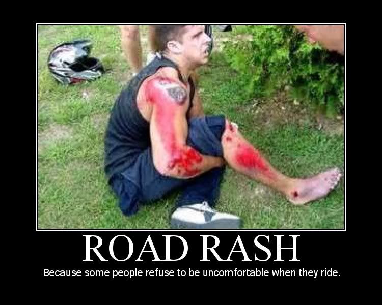 http://i265.photobucket.com/albums/ii208/Shifted_04/Motivational%20Posters/Motorcycle%20Motivational%20Posters/roadrash.jpg