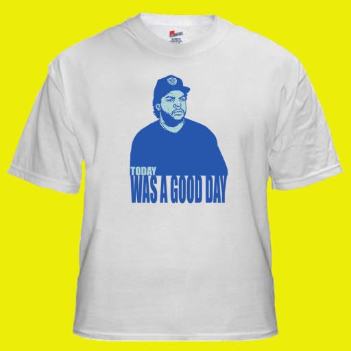 Ice Cube "Today Was a Good Day" Shirt