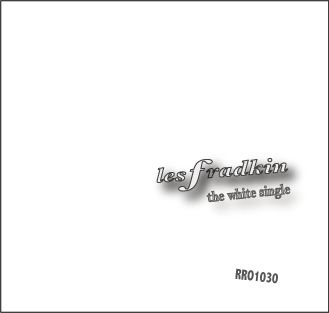 Les Fradkin-"The White Single"