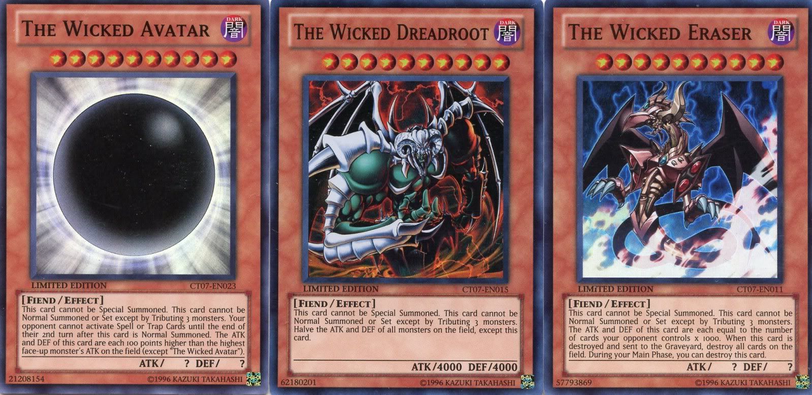 YuGiOh THE WICKED DREADROOT, THE WICKED AVATAR. THE WICKED ERASER, CT07