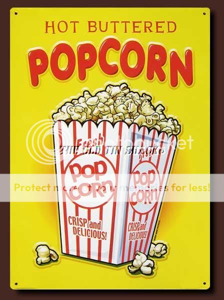 Nostalgic Tin Metal Sign   Hot Buttered Popcorn Movie Snack Mike 