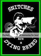 SNITCH N DIE Photo by gorgortribe | Photobucket